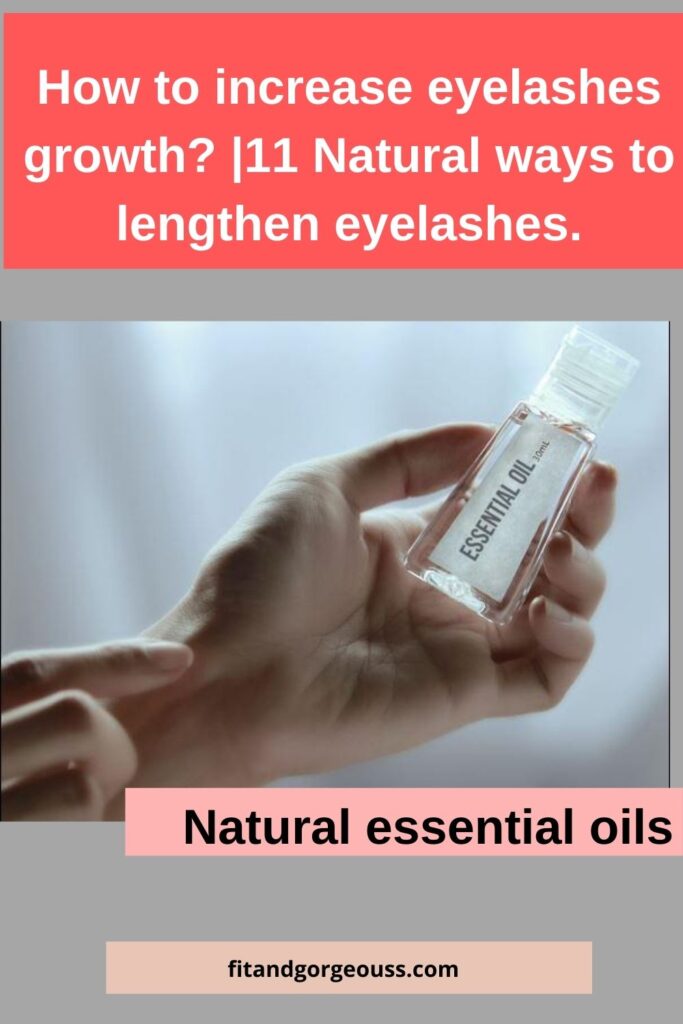 How to increase eyelashes growth? |11 Natural ways to lengthen eyelashes.