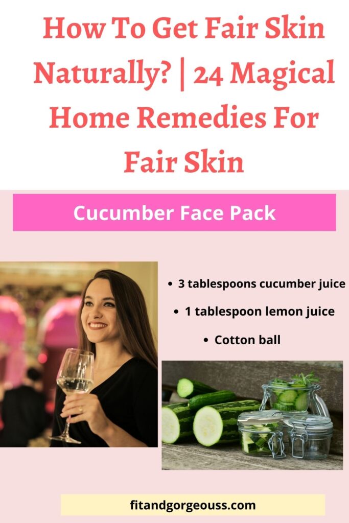 How To Get Fair Skin Naturally? | 22 Magical Home Remedies For 