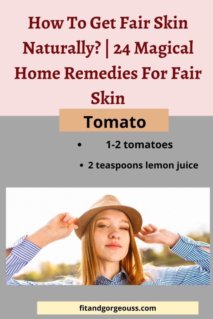 How To Get Fair Skin Naturally? | 22 Magical Home Remedies For Fair Skin