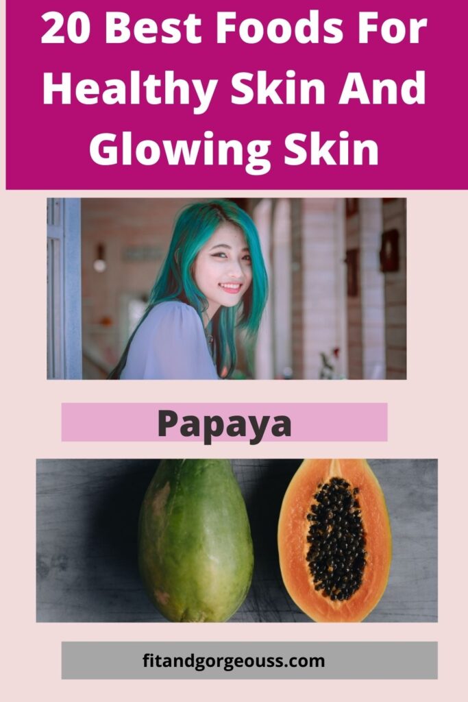 papaya-Foods For Healthy Skin And Glowing Skin