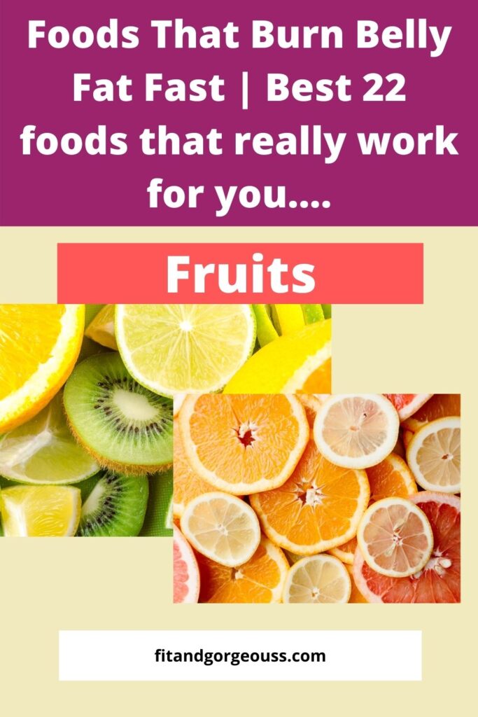 Foods That Burn Belly Fat Fast | Best 21 foods that really work for you....