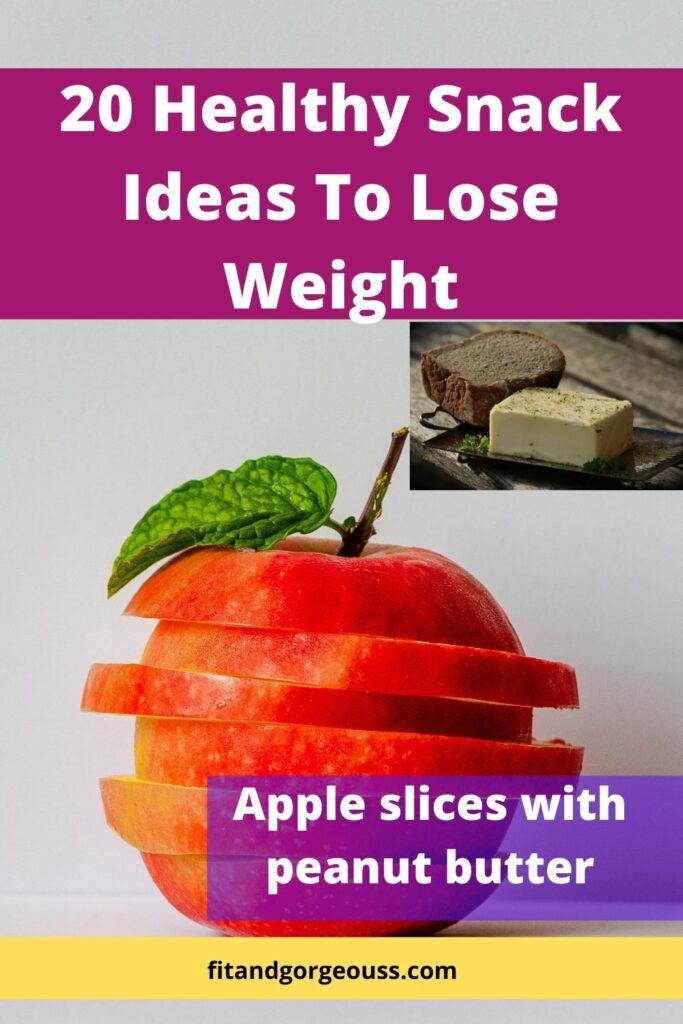Healthy Snack Ideas To Lose Weight