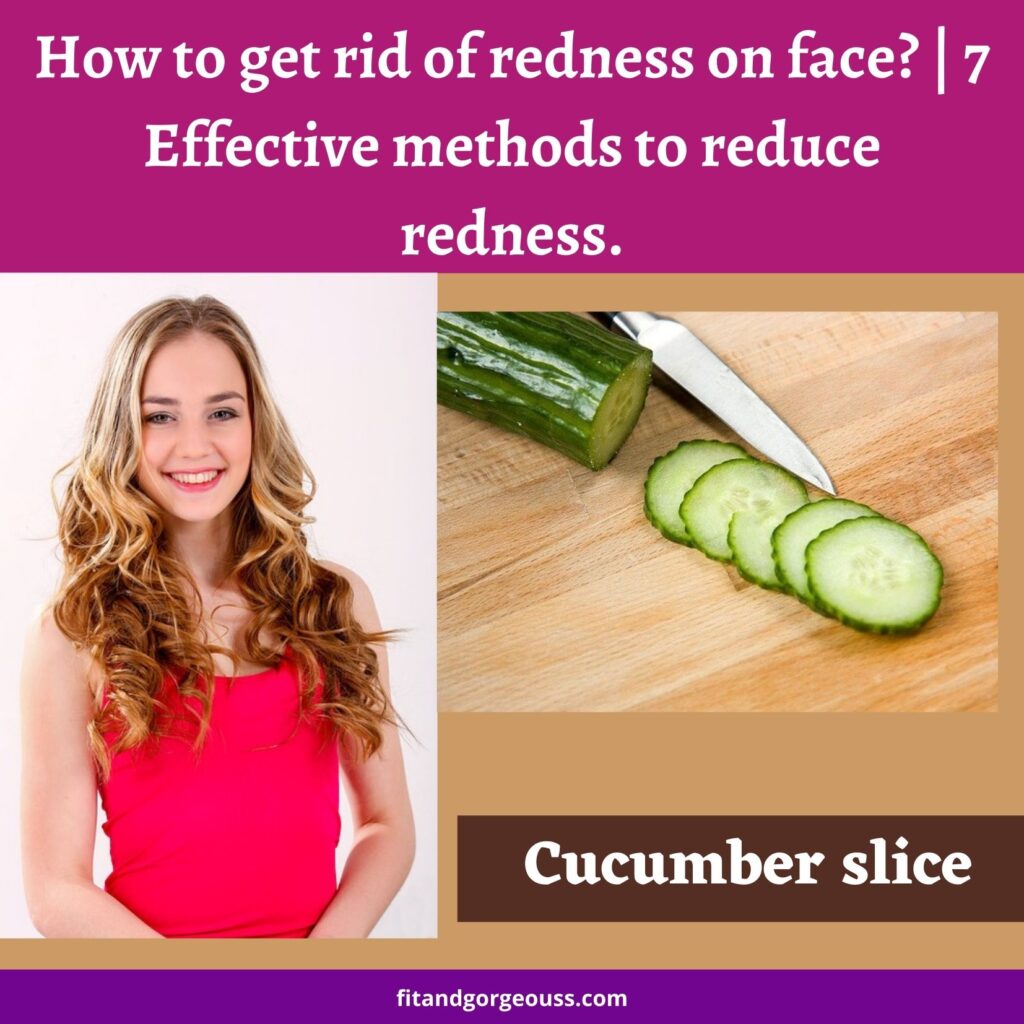 girl and cucucmber 

how-to-get-rid-of-redness-on-face-