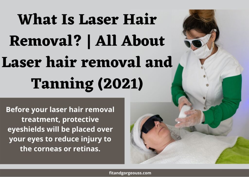 Laser hair removal and Tanning