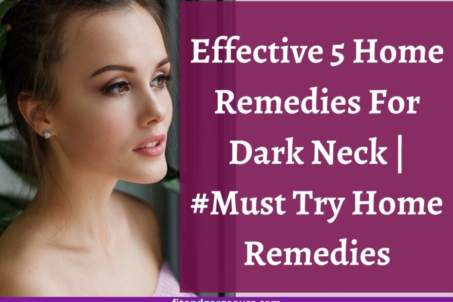 home remedies for dark neck