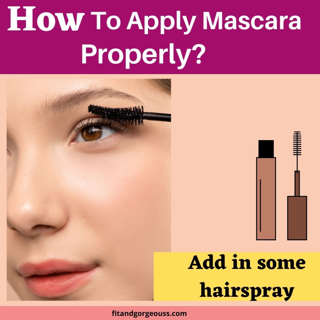 How To Apply Mascara Properly?
