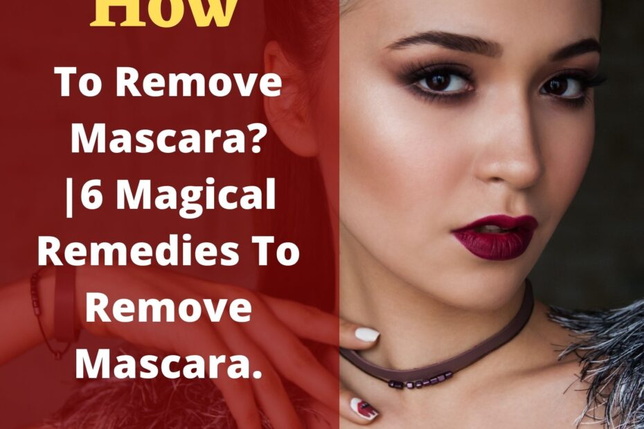 how to remove mascara