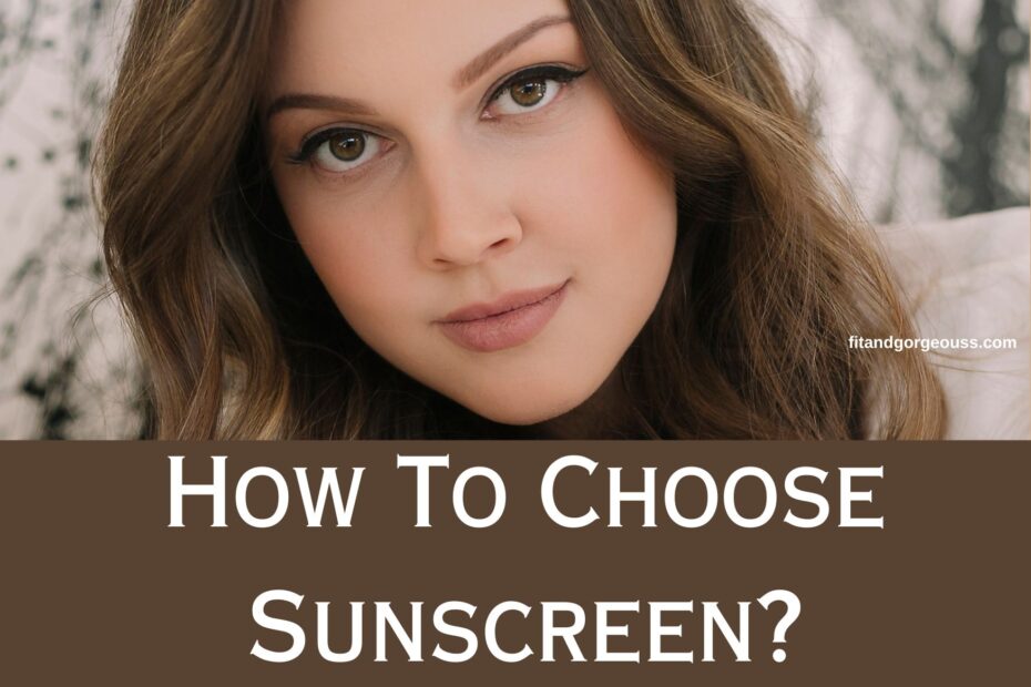 how to choose suncreen (1)